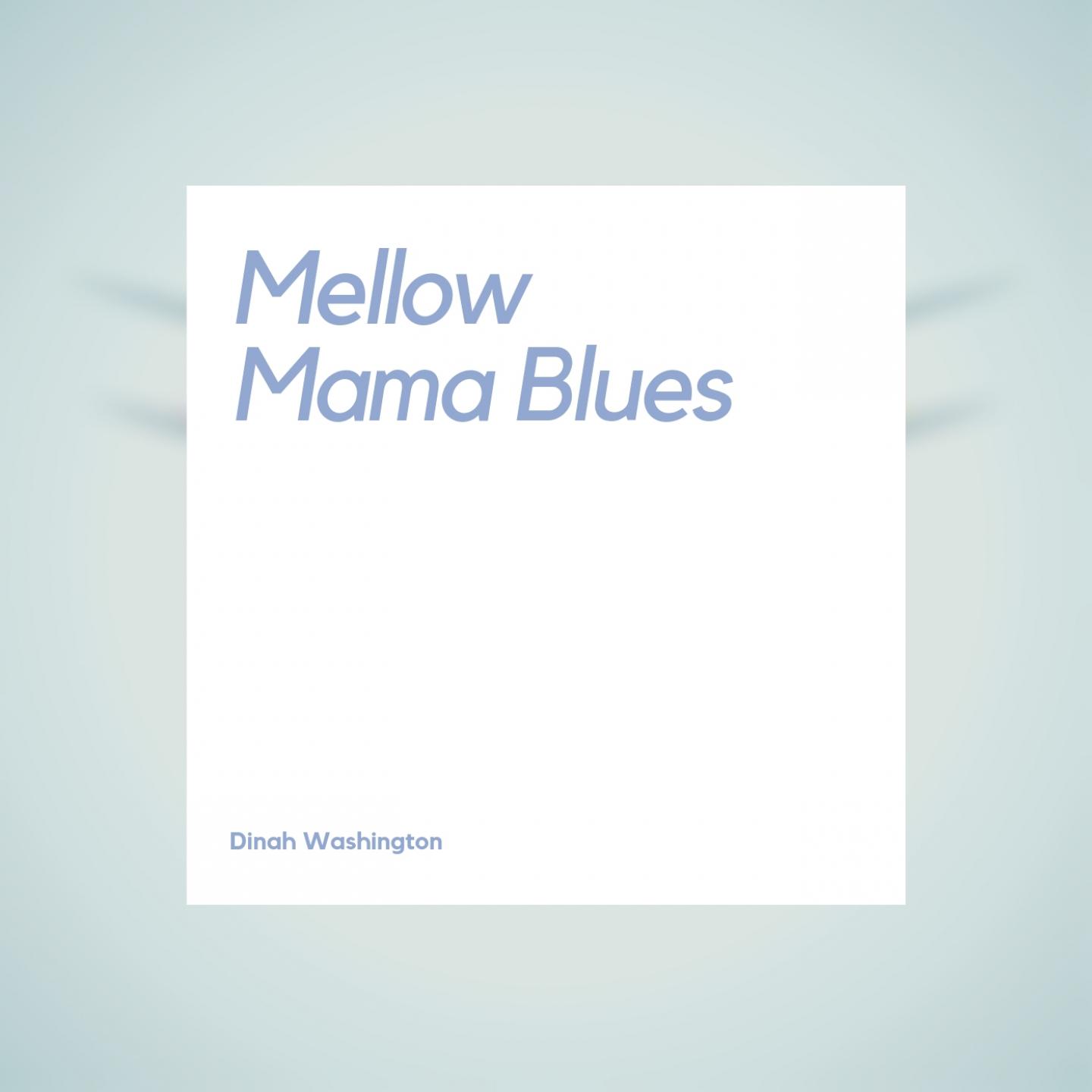 Mellow Mama Blues专辑