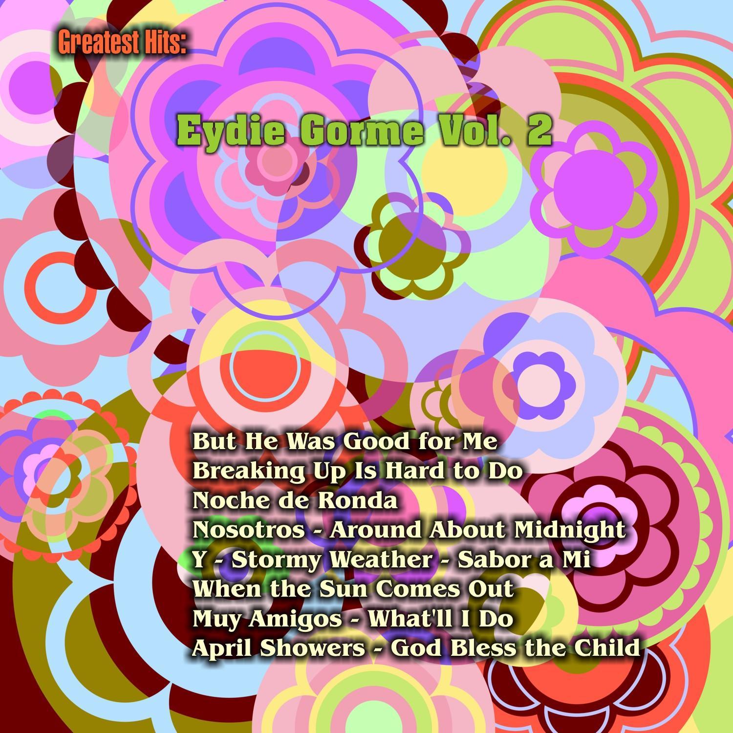 Greatest Hits: Eydie Gorme Vol. 2