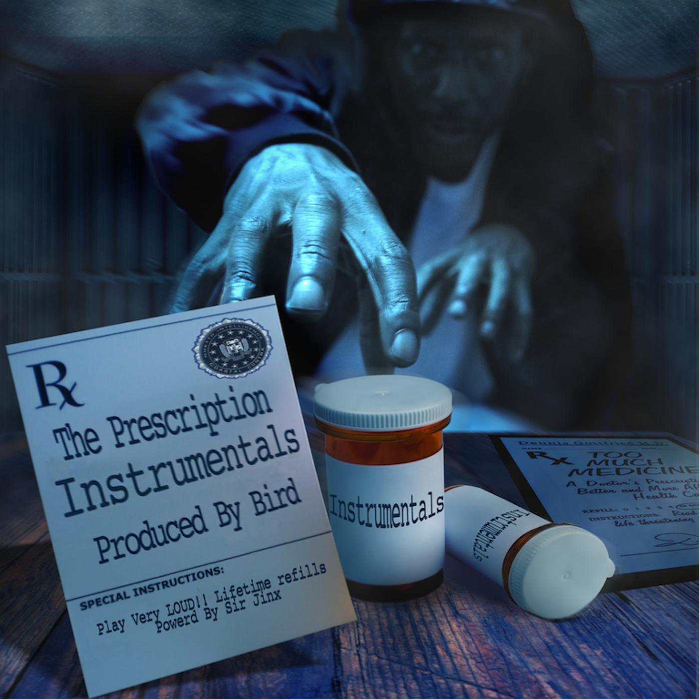 Sir Jinx Presents: The Prescription - Produced By Bird (Instrumentals)