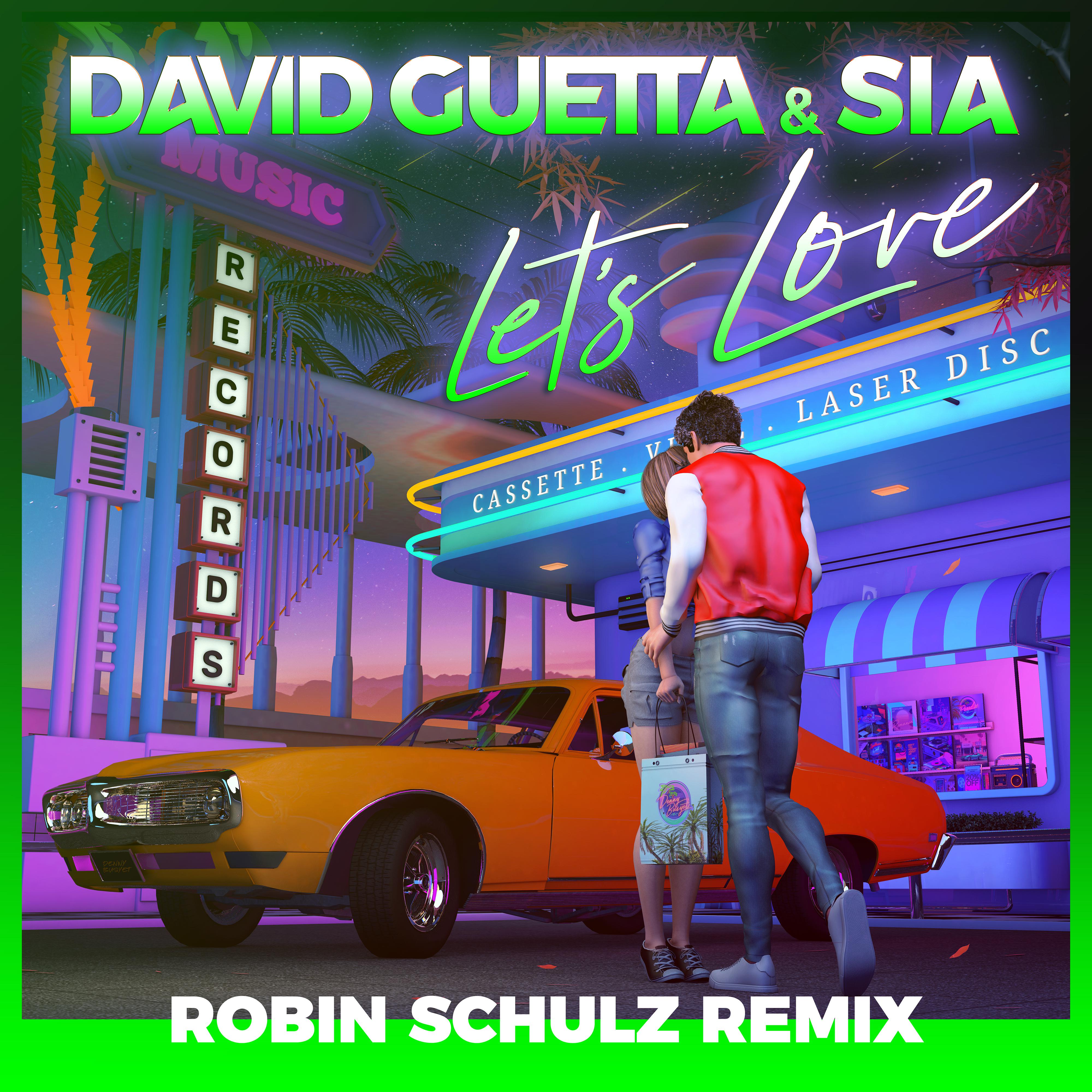 Let's Love (Robin Schulz Remix)专辑