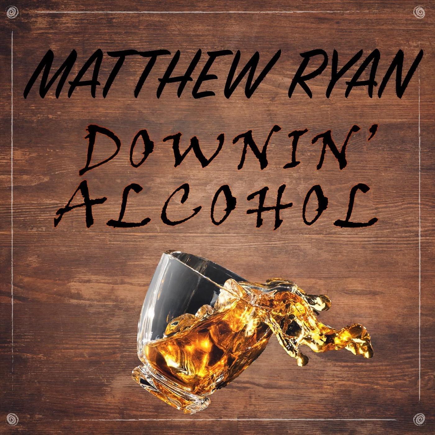 Downin' Alcohol