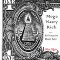 Mega Nasty Rich: Billionaires Box Set
