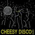 Cheesy Disco 1