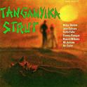 Tanganyika Strut (Remastered)专辑