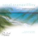 Total Tranquillity专辑