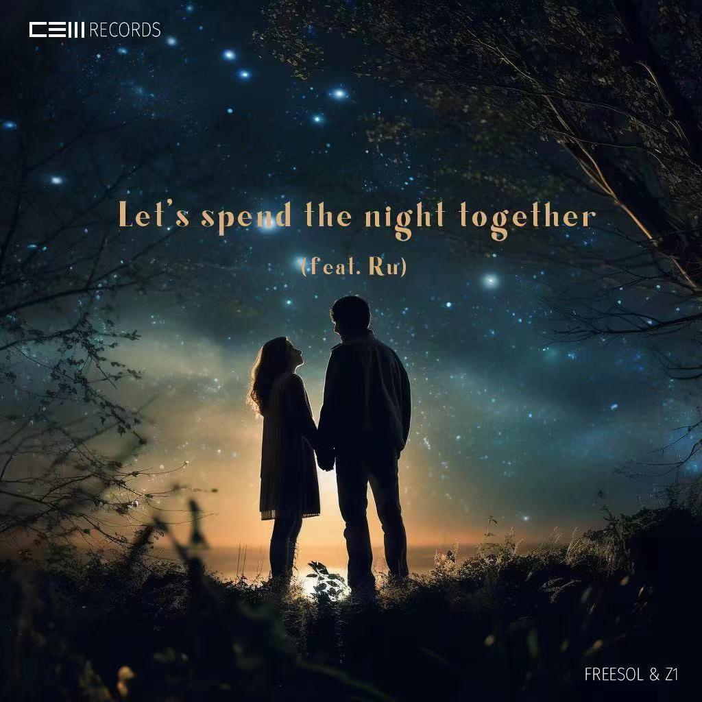 Let's spend the night together