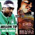 Bosses in the Booth & Ghetto Famous (Deluxe Edition)