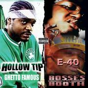 Bosses in the Booth & Ghetto Famous (Deluxe Edition)专辑