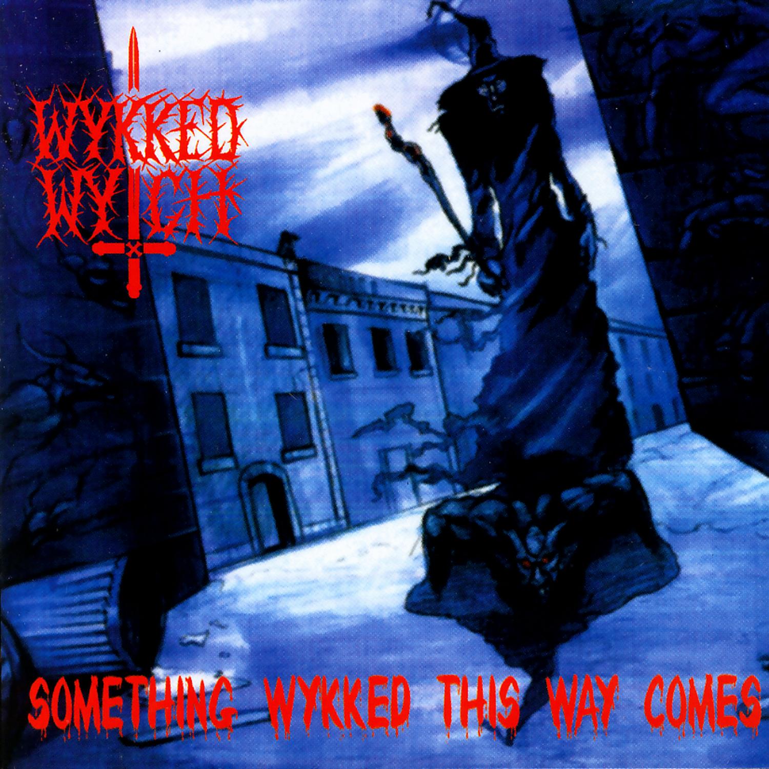Something Wykked This Way Comes