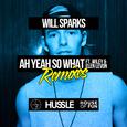 Ah Yeah So What (Remixes)