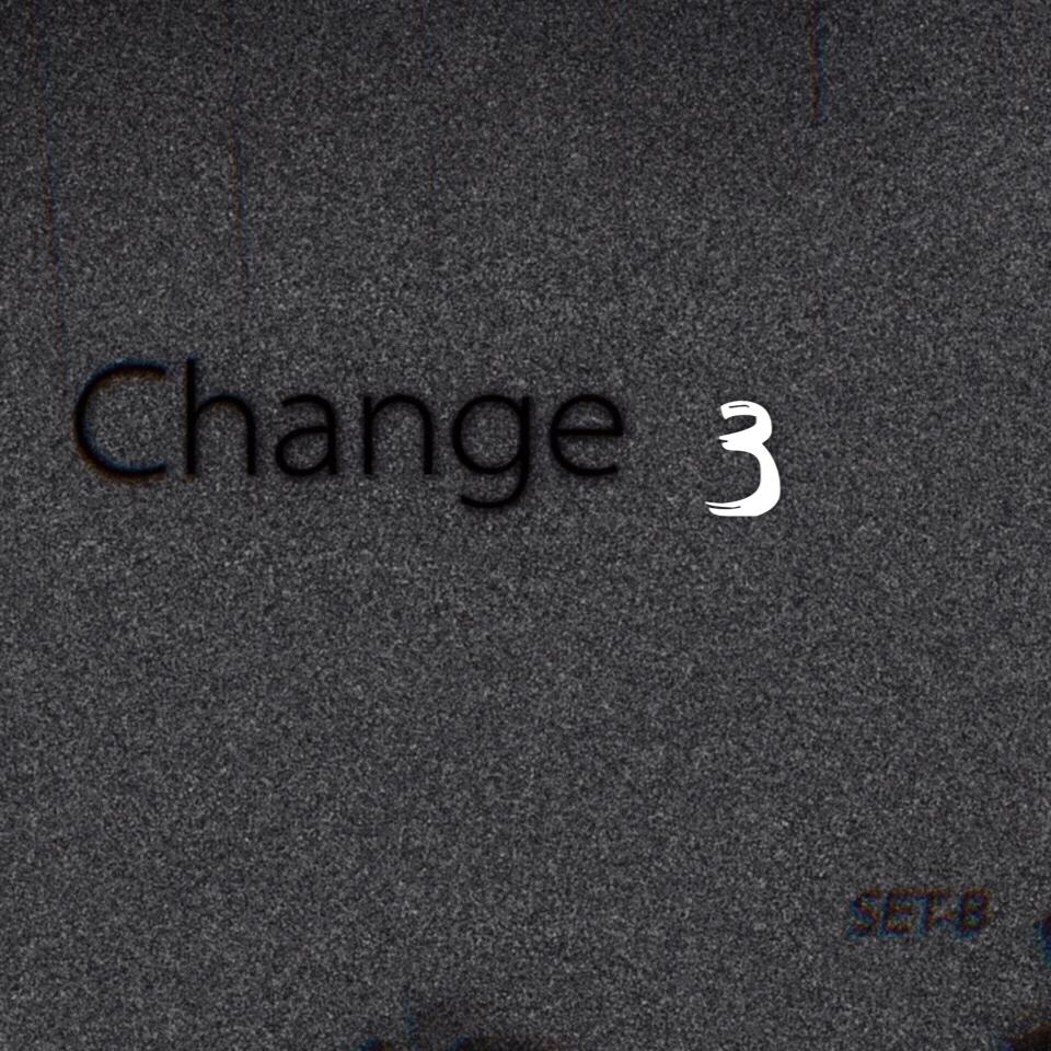 Change 3（Original Mix）专辑