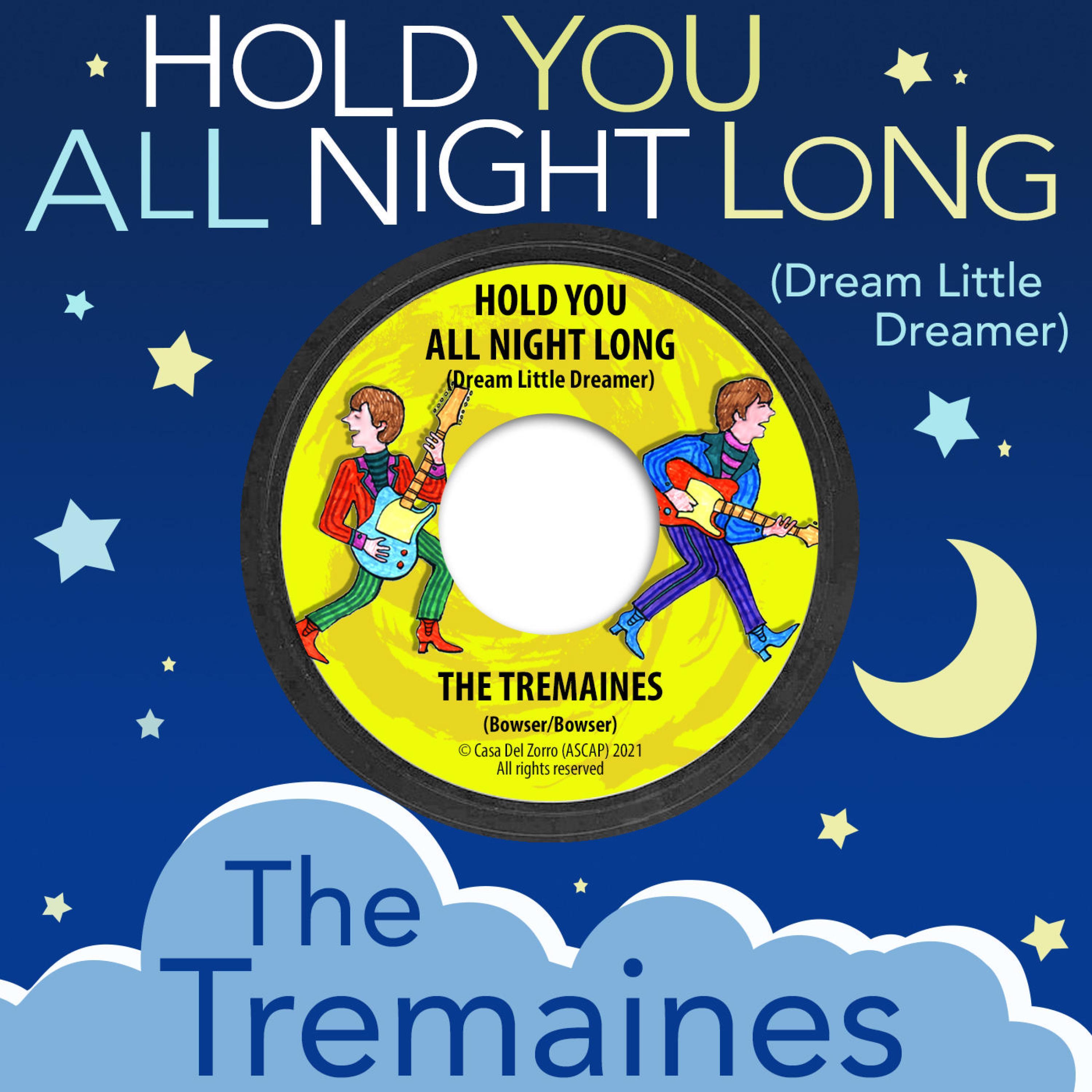Hold You All Night Long (Dream Little Dreamer)