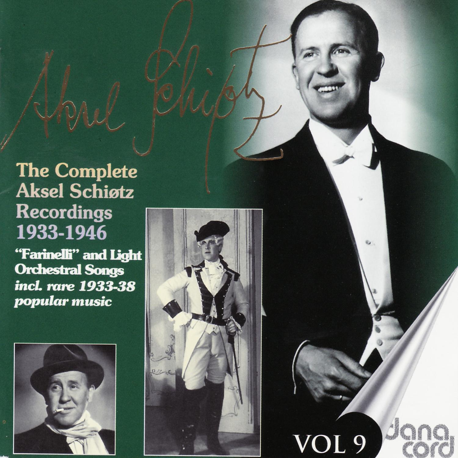 The complete Aksel Schiøtz Recordings 1933-1946 Vol 9