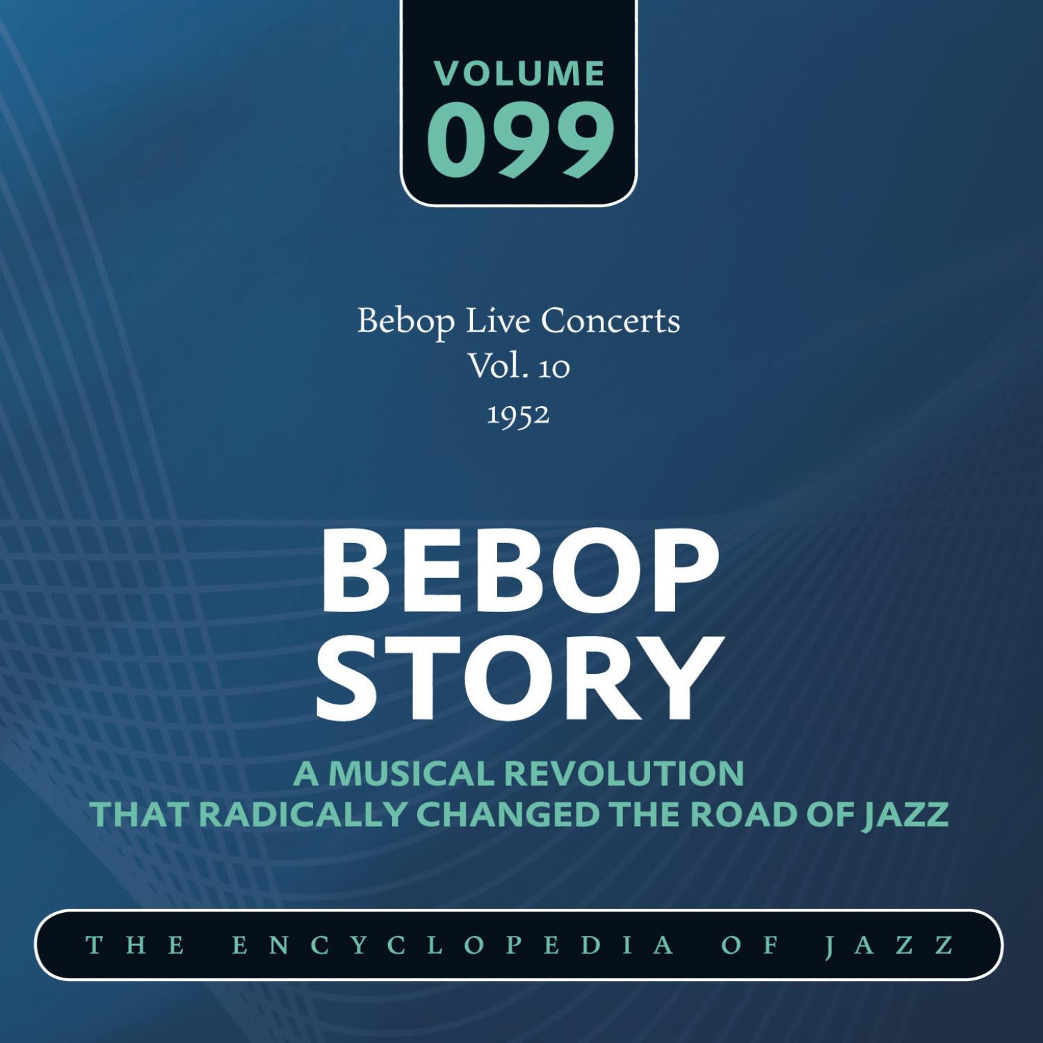 Bebop Live Concerts Vol. 10 (1952)专辑