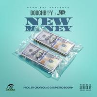 Doughboy & Jr - New Money (Instrumental) 无和声伴奏