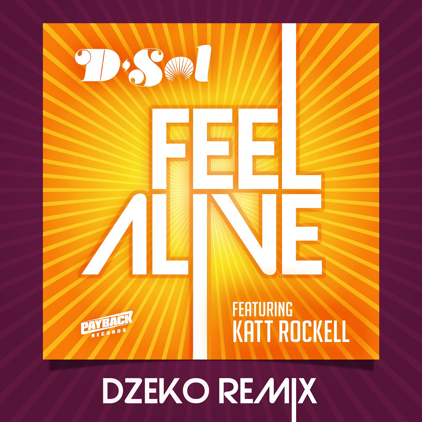 Feel Alive (feat. Katt Rockell) [Dzeko Remix]专辑