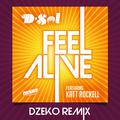 Feel Alive (feat. Katt Rockell) [Dzeko Remix]