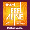 Feel Alive (feat. Katt Rockell) [Dzeko Remix]专辑