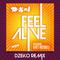 Feel Alive (feat. Katt Rockell) [Dzeko Remix]专辑