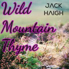 Wild Mountain Thyme