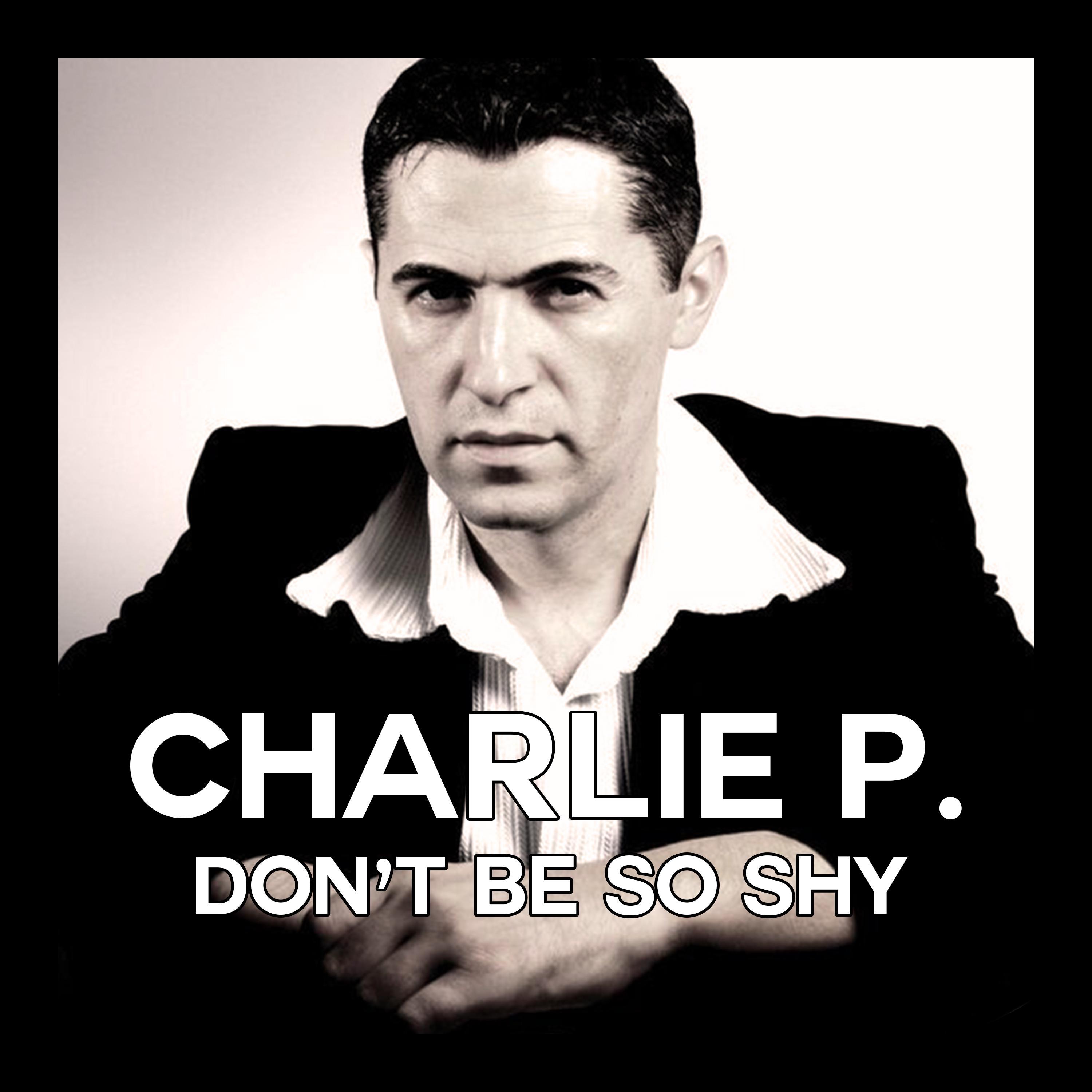 Don't Be So Shy