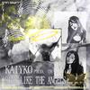 Kaiyko - Sing Like the Angels