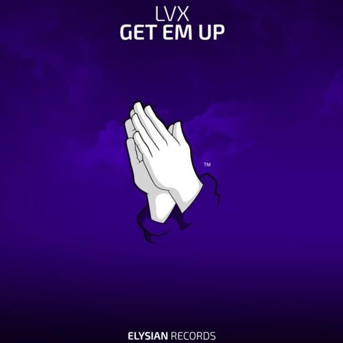 Get Em Up (Original Mix)