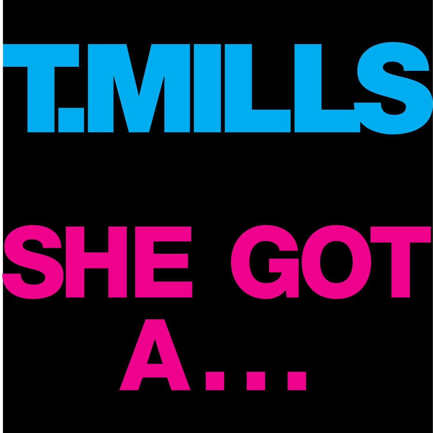 She Got A...