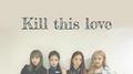 Kill This Love专辑