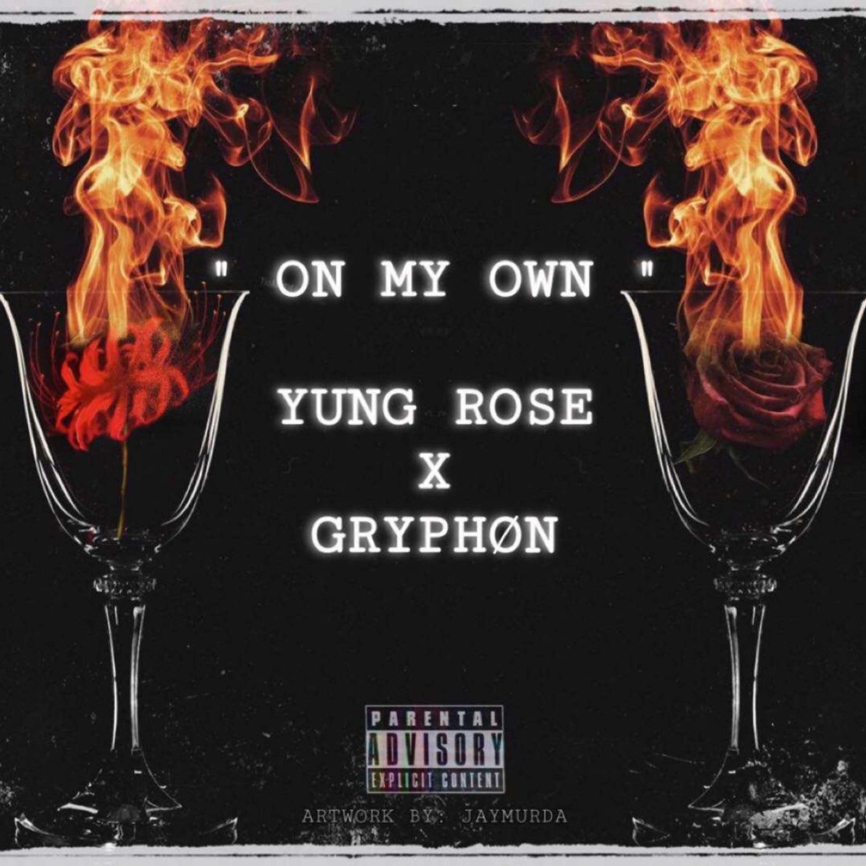 On my Own (feat. Yung Rose)