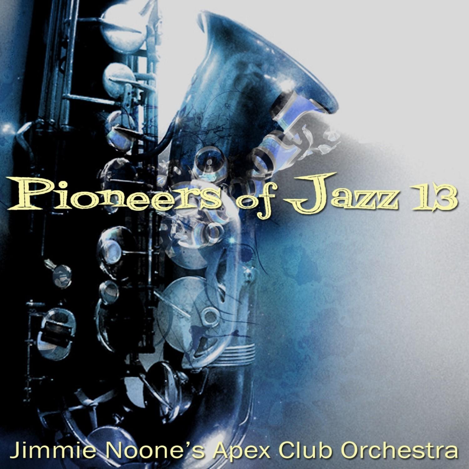 Pioneers Of Jazz 13