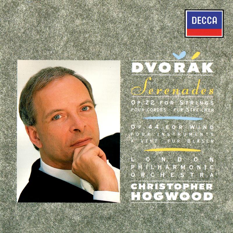 Dvorák: Serenades, Opp. 22 and 44
