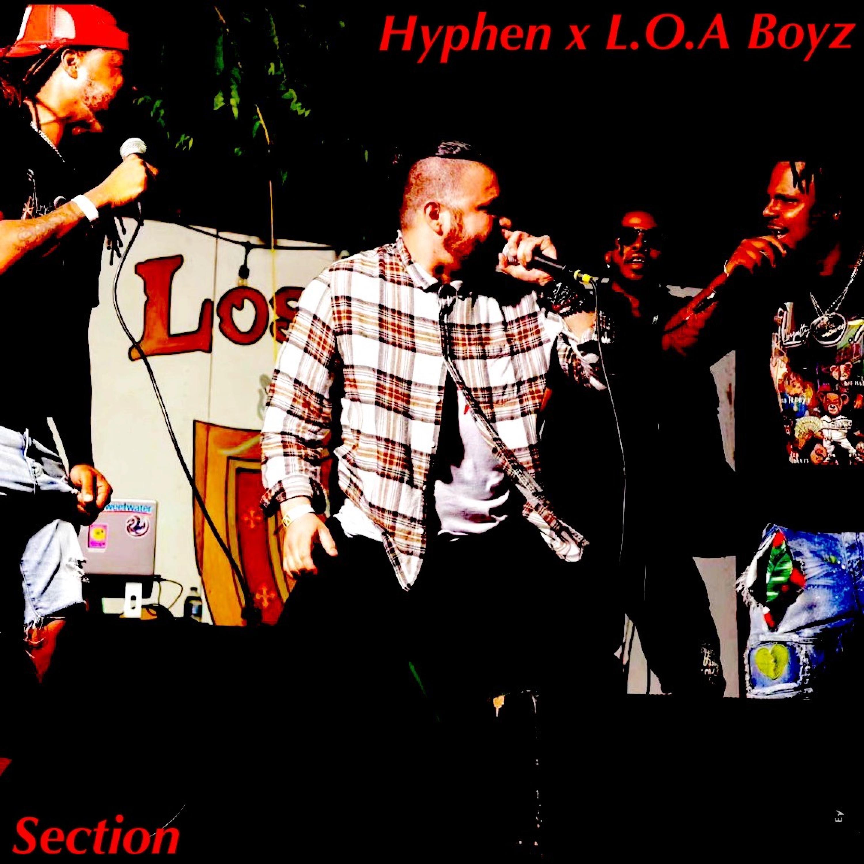 Hyphen - Section (feat. L.O.A Choppa, Trewo & Mac Ruler)