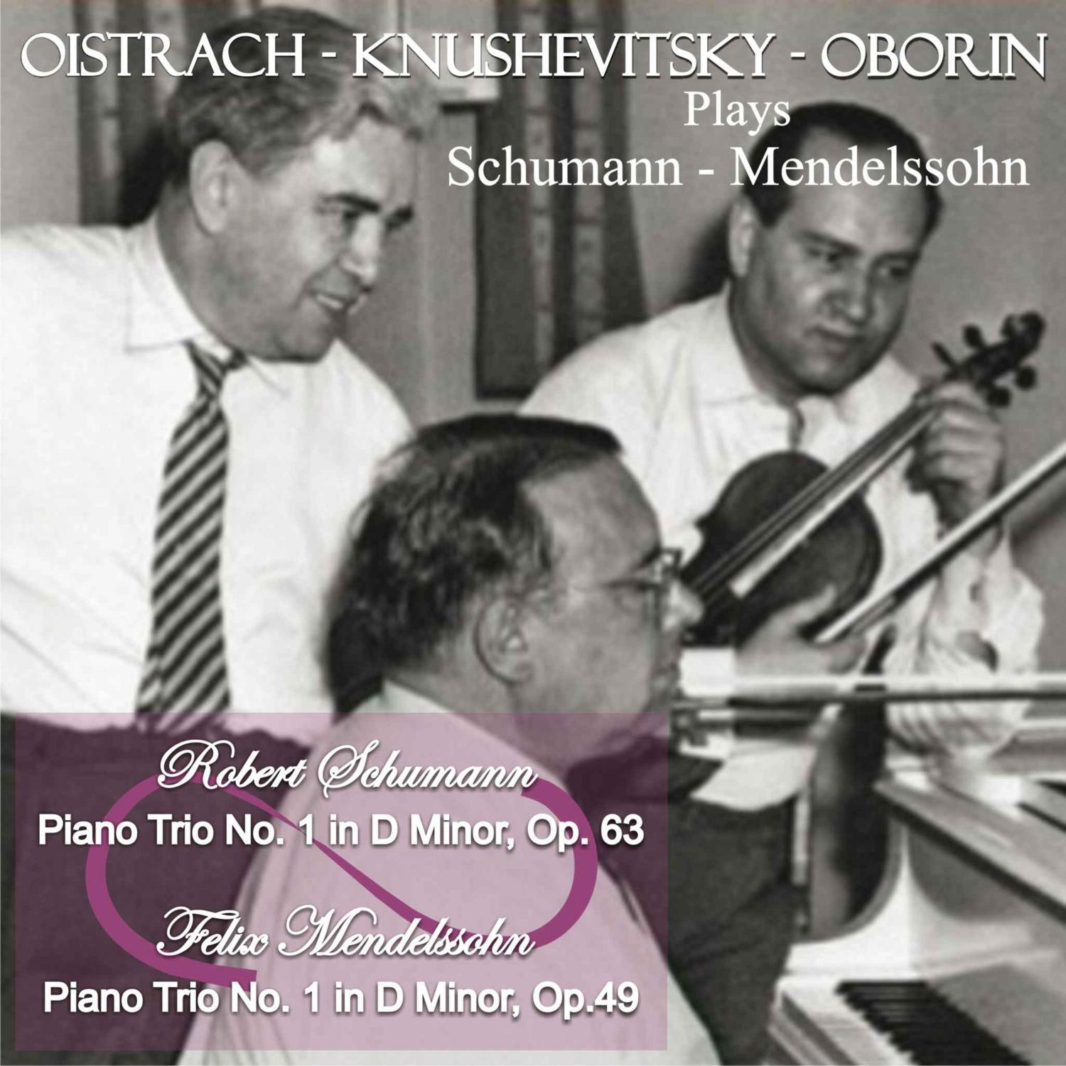 Oistrach, Knushevitsky and Oborin Play Schumann & Mendelssohn专辑