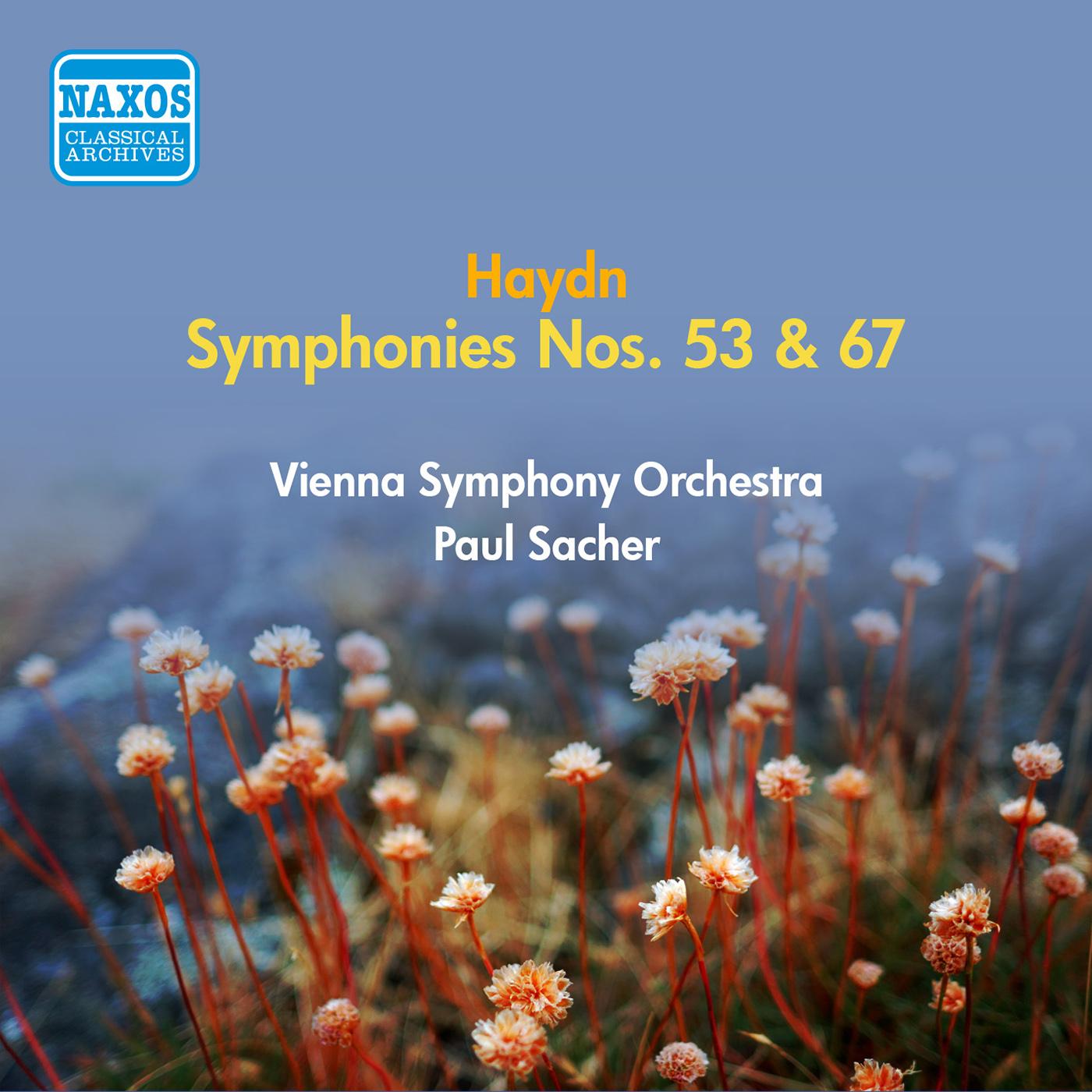 HAYDN, J.: Symphonies Nos. 53, 67 (Vienna Symphony, Sacher) (1954)