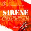 DJ $AM - Sirene Enlouquecida