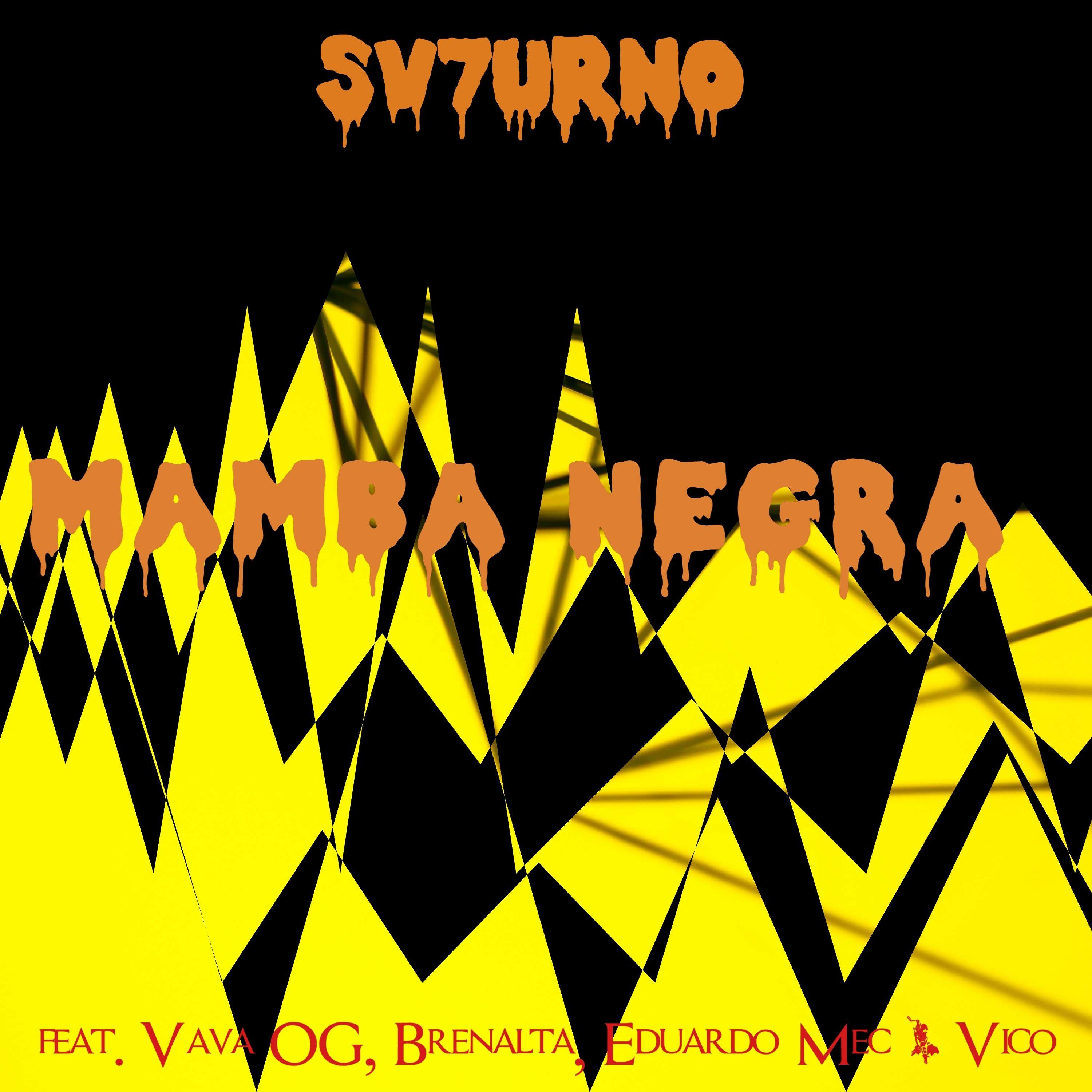 SV7URNO - Mamba Negra