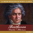 Beethoven: "Fidelio" Obertura