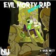 THE EVIL MORTY DUBSTEP RAP