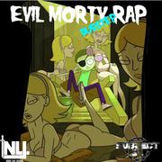 THE EVIL MORTY DUBSTEP RAP
