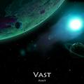 Vast