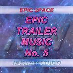 Epic Trailer Music No. 5专辑