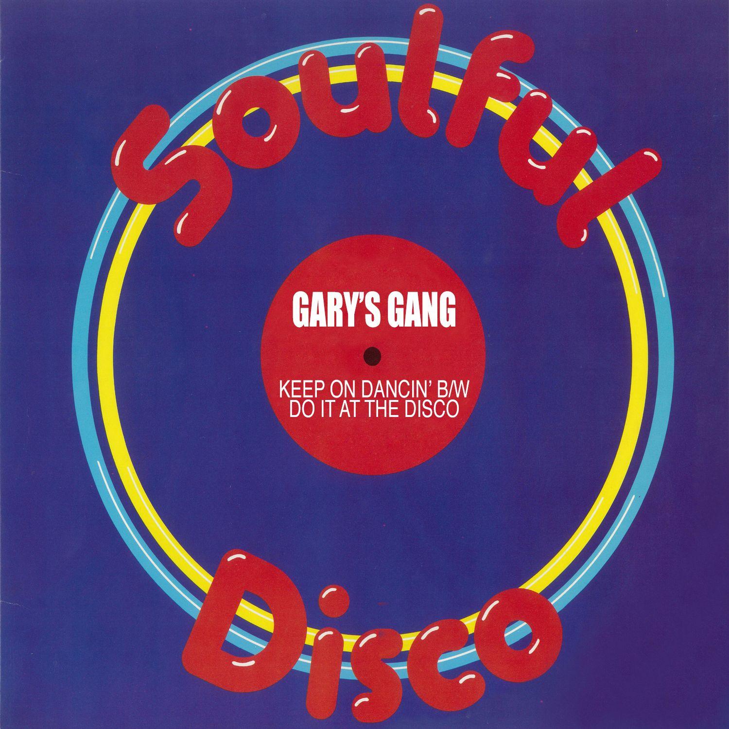 Keep On Dancin' b/w Do It At The Disco