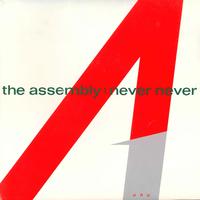 Never Never - The Assembly (karaoke)