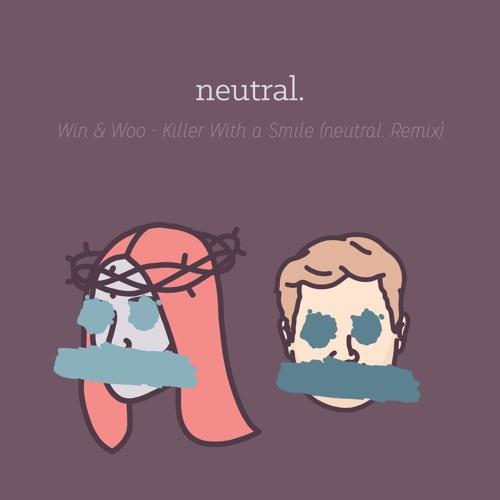 Killer With A Smile (neutral. Remix)专辑