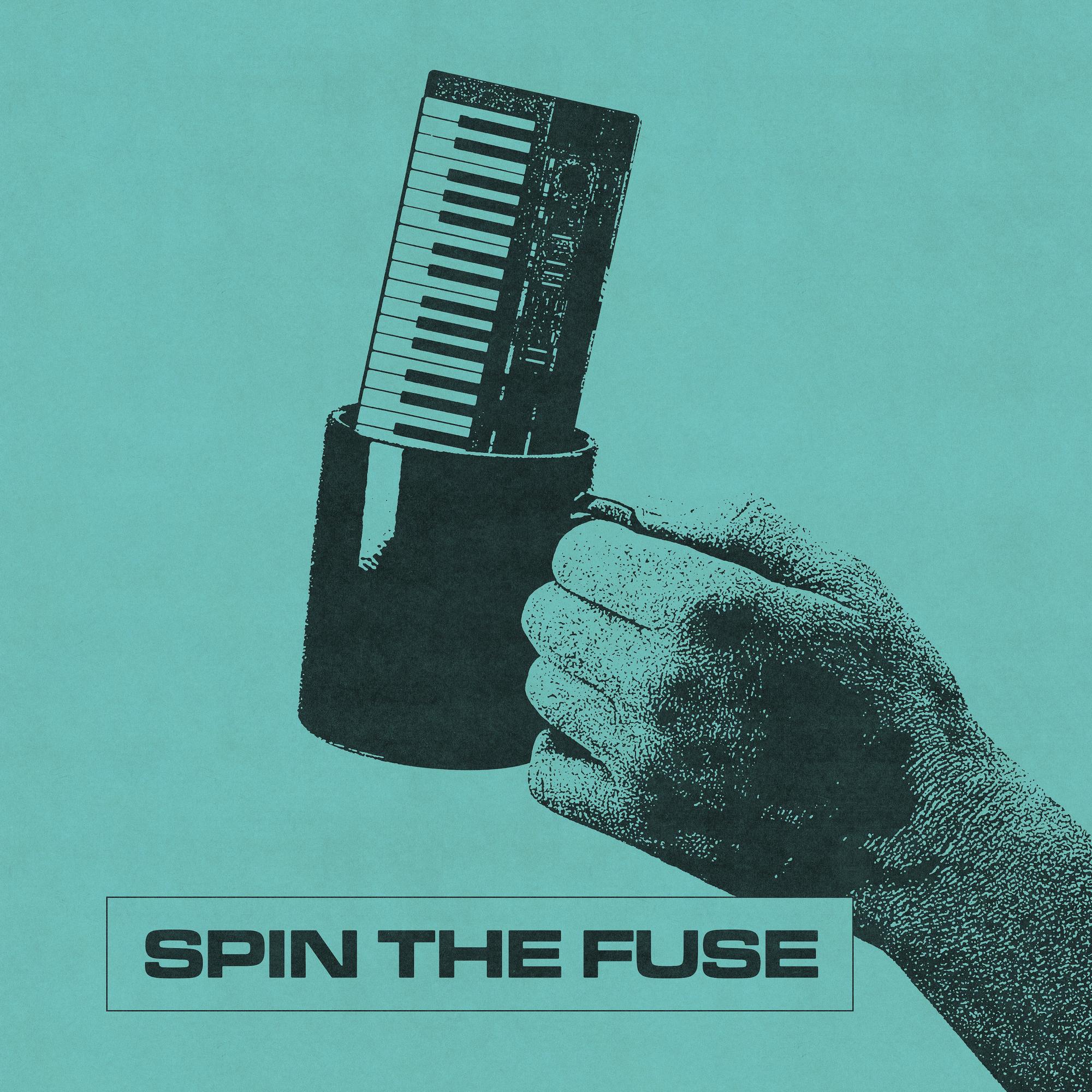 Spin The Fuse