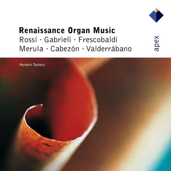 Renaissance Organ Music  -  Apex