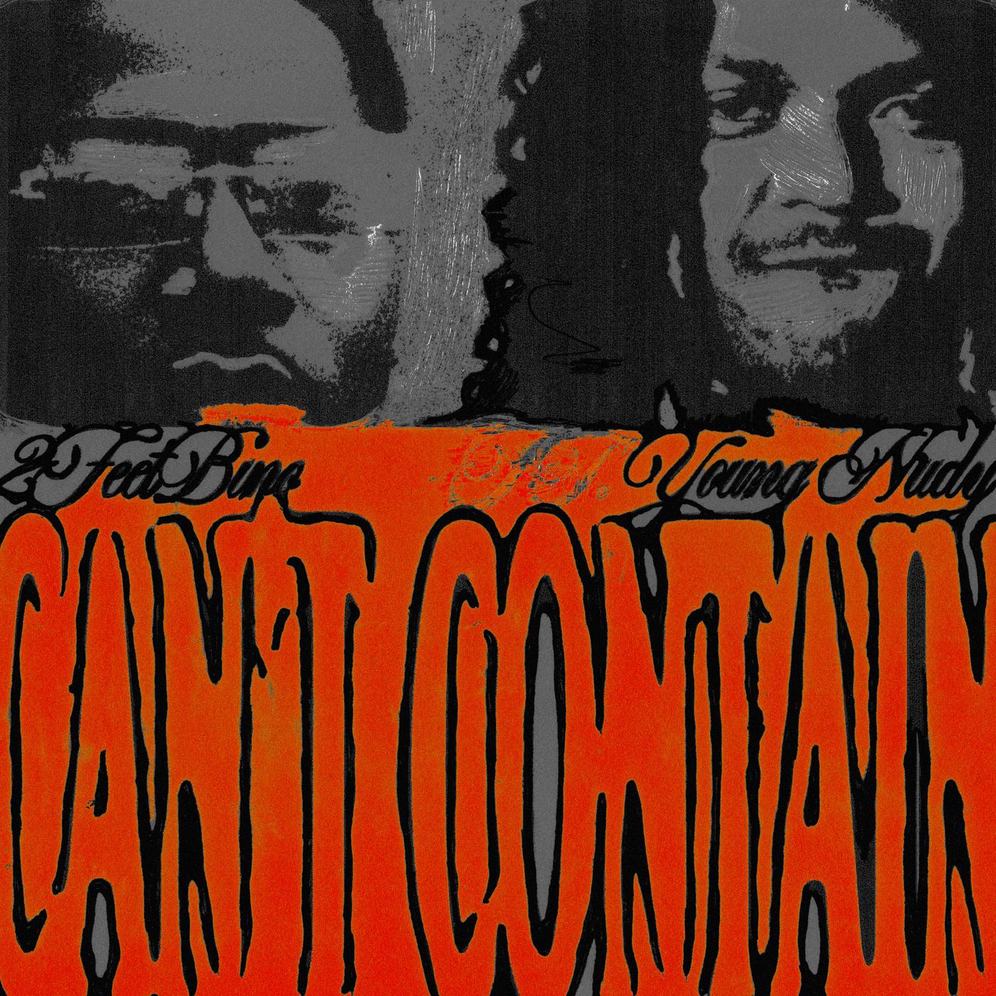 2FeetBino - Can't Contain