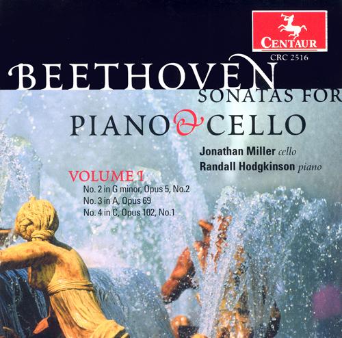BEETHOVEN, L. van: Cello Sonatas Nos. 2-4 (Miller, Hodgkinson)