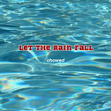 let the rain fall专辑